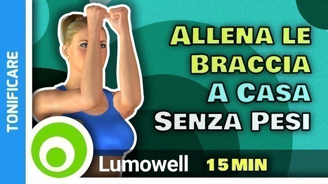 'Esercizi Per Le Braccia Da Fare A Casa Senza Pesi - 15 Minuti'