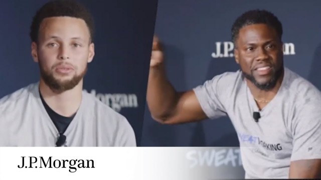 'Family Financial Fitness With Kevin Hart And Stephen Curry | Sweatworking | J.P. Morgan'