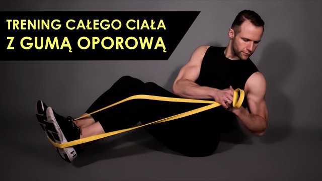 'Trening Całego Ciała z Gumą Oporową - Power Band'