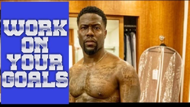 'MONDAY MOTIVATION: KEVIN HART'