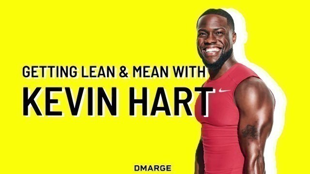 'Best Kevin Hart Workouts To Get Yourself Shredded'