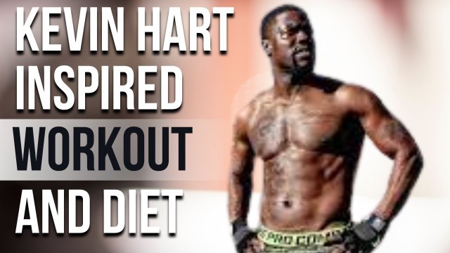 'Kevin Hart Workout And Diet | Train Like a Celebrity | Celeb Workout'