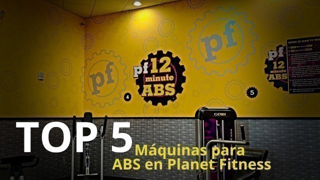 'TOP 5 Máquinas para ABS en Planet Fitness | LG V40 ThinQ | Planet Fitness'