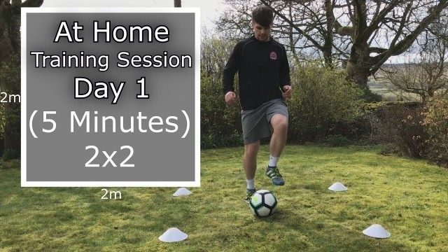 'Best Soccer/Football Drills To Do At Home-Day 1: Lockdown (Quarantined)'