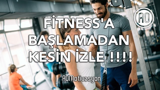 'FİTNESS\'A BAŞLAMADAN KESİN İZLE !!!! Fitness Motivasyon // Türkçe 2020'