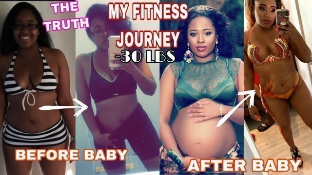 'MY FITNESS JOURNEY| HOW I LOST 30 LBS BEFORE AND AFTER BABY|VLOGMAS'