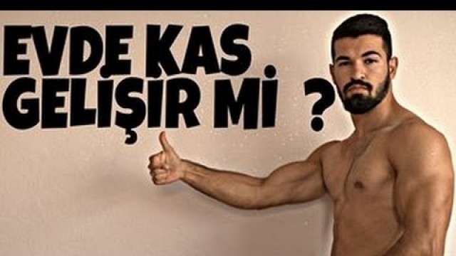 'Evde Kas Geliştirilir mi ? Evde Vücut Geliştirme - Fitness Team'