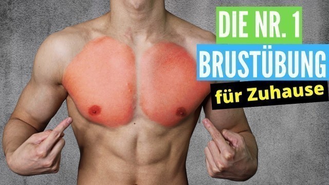 'Brust Muskeln trainieren ohne Geräte ► Das BESTE BRUST MUSKEL TRAINING FÜR ZUHAUSE OHNE GERÄTE'