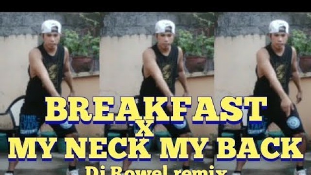 'BREAKFAST x MY NECK MY BACK | Mashup Tiktok Viral | Dance Fitness | JmoveProduction'