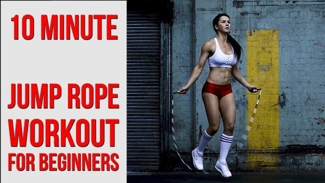 '10 Min Beginner Jump Rope Workout'