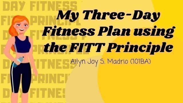 'My Fitness Plan using FITT Principle | PHYSICAL EDUCATION ACTIVITY'