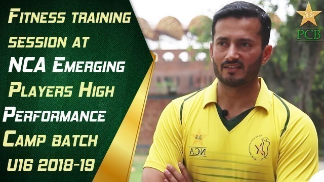 'Fitness training session at NCA Emerging Players High Performance Camp (U16 2018-19 batch) | PCB'