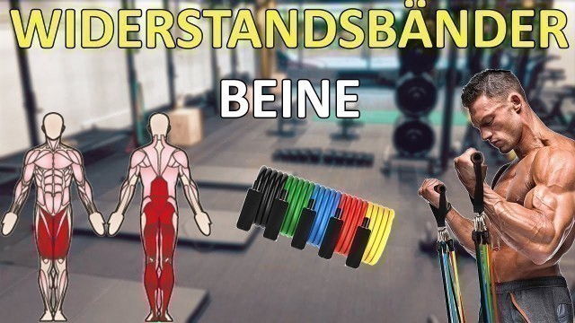 '11 Übungen für Beine / Unterkörper mit Widerstandsbändern - Fitness Band für Zuhause oder Unterwegs'