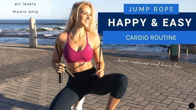 'Happy & easy but sweaty :P Jump Rope Cardio Workout | burn calories at home, jump & burn'