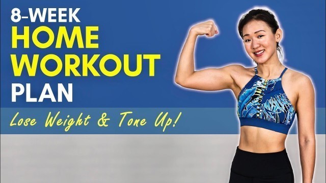 '8-Week Home Workout Plan to Lose Weight & Tone Up | Joanna Soh'