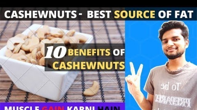 'Super cashew nuts | Benefits of Cashews | Muscle building | Fat loss | Fitness Epoch | by Indian guy'