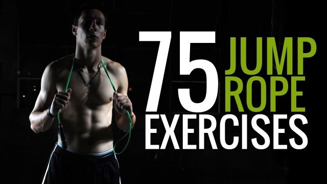 '75 Jump Rope Exercises to Burn Fat and Get Fit [Bloom to Fit]'