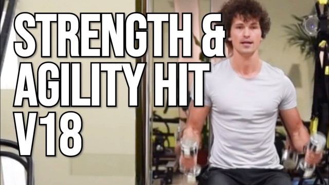 'STRENGTH & AGILITY HiT V18 30min with Dmitri'