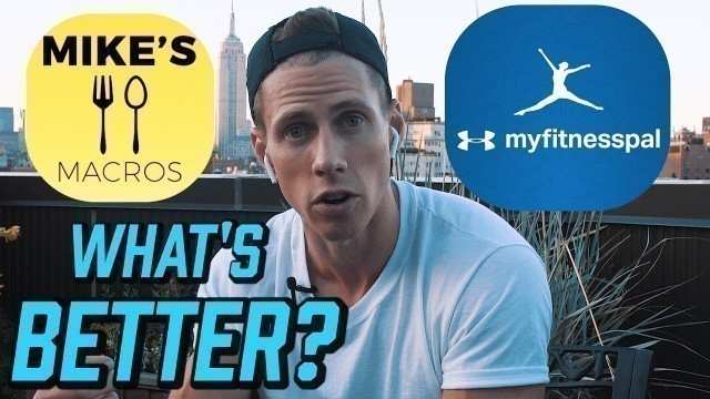 'MIKES MACROS vs MYFITNESSPAL - What\'s The Difference?'