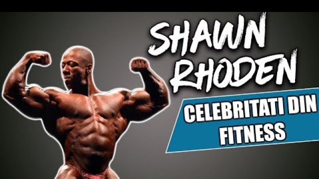 'Shawn Rhoden | Celebritati din Fitness #40'