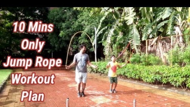 '10 Mins Jump Rope Workout Video, Only Skipping, Follow Along, Burn Callories, Lose Weight 1'