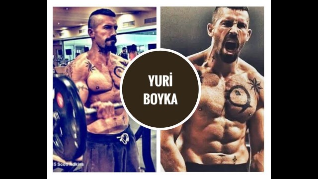 'Yuri Boyka Rutin Egzersiz - Fitness Motivasyon - Vücut Geliştirme'