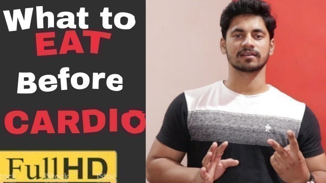 'What to eat before CARDIO?/#samarmallick/health and fitness'