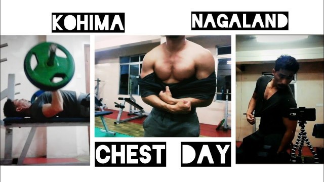 'Chest workout at Capital Gym Kohima'