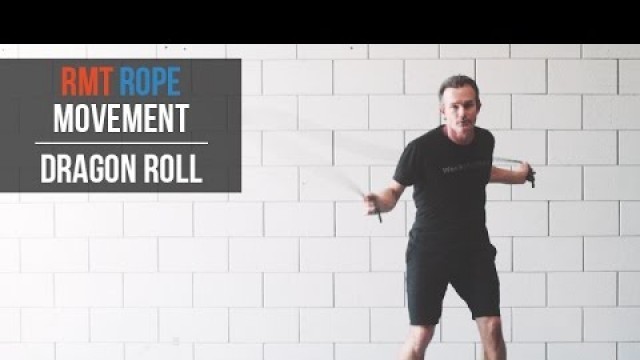 'RMT® Rope Exercise: Dragon Roll - WeckMethod Functional Training - Jump Rope Transformation'