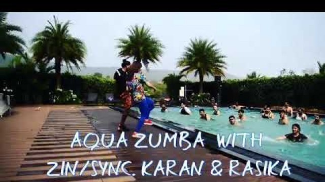 'AQUA ZUMBA FITNESS WITH KARAN GK'