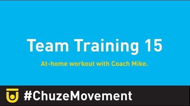 'Team Training 15 | Chuze Fitness'