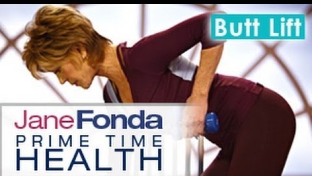 'Jane Fonda: Butt Lift- Prime Time Health'