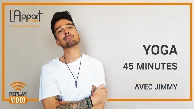 '[L\'Appart Fitness Live] Yoga #1 avec Jimmy'