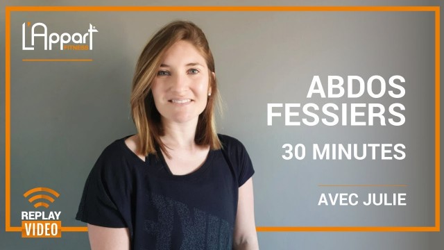 '[L\'Appart Fitness Live] Abdos Fessiers #2 avec Julie'