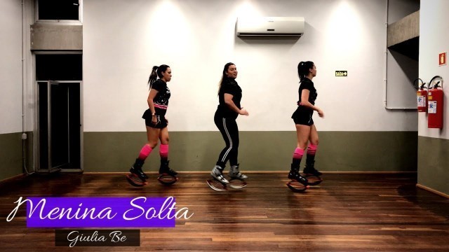 'Coreografia 03 - Menina Solta - Giulia Be - Kangoo Jumps'