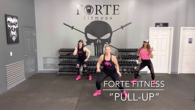 'Forte Fitness DANCE*FIT℠ - “Pull-up”'