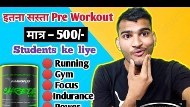 'Big muscle SHREDZ Pre Workout  Offical review @Guru Mann Fitness @Rohit Khatri Fitness#TLF'