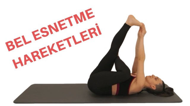 'Bel Esnetme Hareketleri'