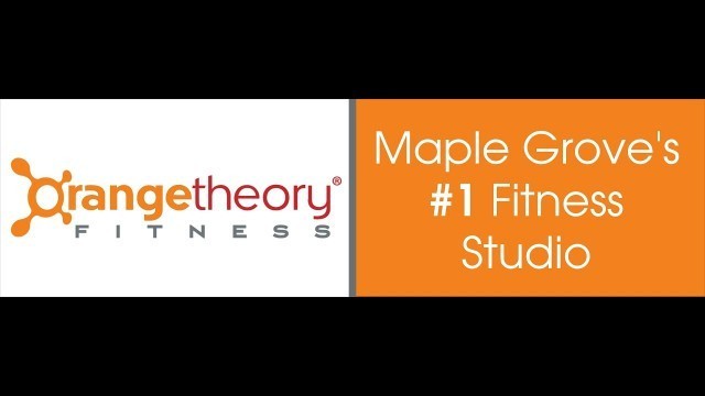 'Maple Grove DIG - Orangetheory Fitness'