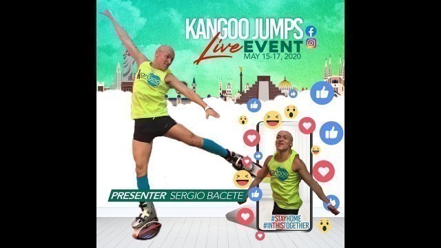 'Kangoo Jumps® Live Event May 17, 2020 - Sergio Bacete Kangoo Dance™'