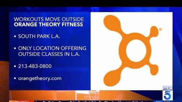 'KTLA 9 19 20 Orange Theory Fitness   Outside 9am'