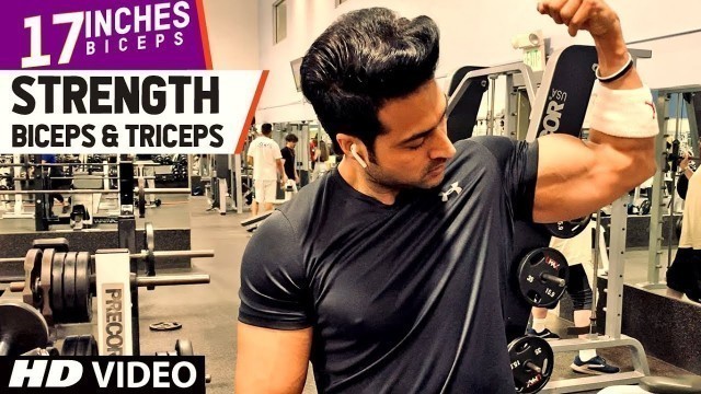 'Strength - Biceps & Triceps (17 INCHES) program by Guru Mann'