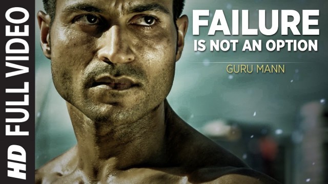 'Guru Mann - Failure is not an Option |  Best Motivational Video'