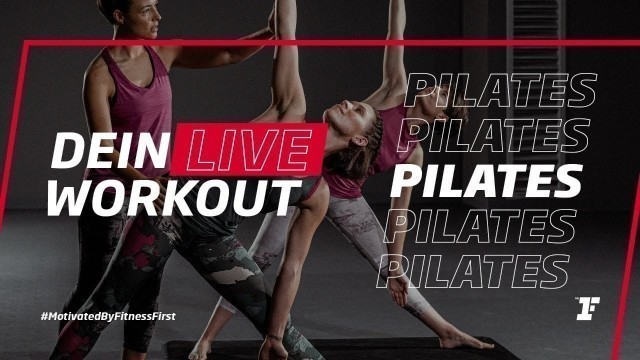 'Fitness First Live Workout - Pilates mit Katha'